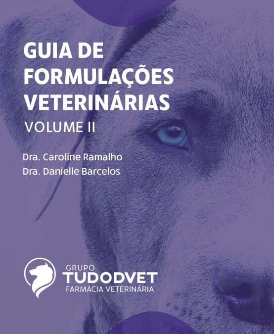 Guia de Formulações Veterinárias - Volume II